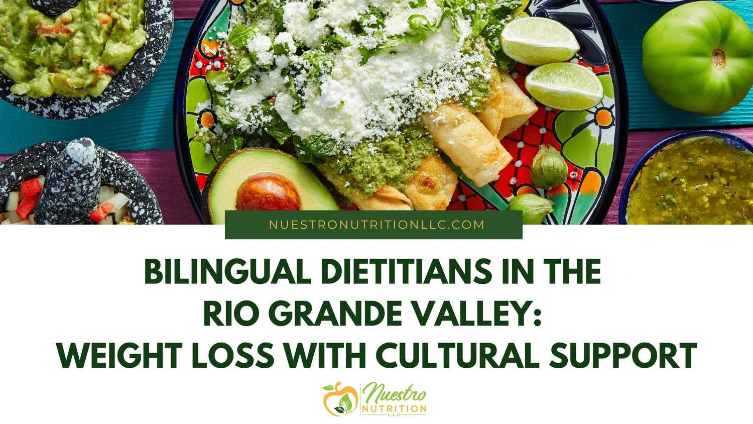 Bilingual Dietitian in the Rio Grande Valley: Weight Loss with Cultural Support — original article banner